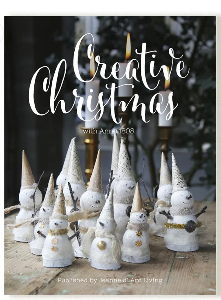 Creative Christmas
Book with Anno
1808- by Jeanne d'Arc Living